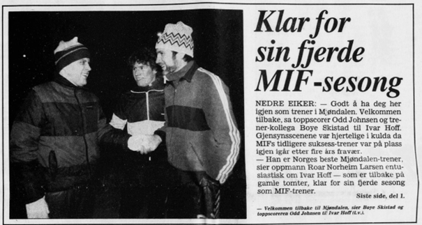 Klar for sin tredje periode og fjerde sesong i MIF. Odd Johnsen og Boye Skistad hilser den nygamle treneren velkommen. Faksimile: DT-BB 07.01.86
