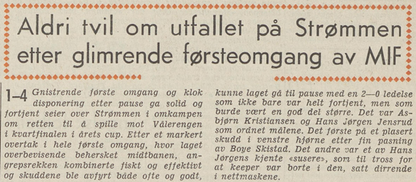 Tremålsseier borte mot Strømmen i cupen i 1968. Vi takker ikke nei til reprise i år. Faksimile: DT-BB 12.08.1968.