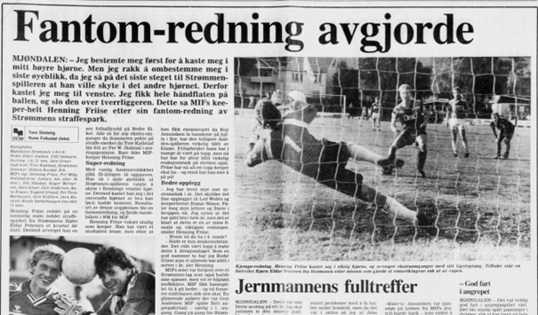 DT-fotograf Rune Folkedal var på farta allerede i 1988 og fikk et blinkskudd av Henning Friise idet han redder straffespark i siste minutt da MIF og Strømmen møttes i cupen i 1988. Faksimile: DT-BB 06.07.1988.